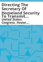 Directing_the_Secretary_of_Homeland_Security_to_transmit_certain_documents_to_the_House_of_Representatives_relating_to_the_Department_of_Homeland_Security_s_research__integration__and_analysis_activities_relating_to_Russian_Government_interference_in_the_elections_for_Federal_office_held_in_2016